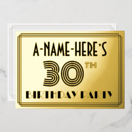 30e verjaardag — Art Deco Style "30" en naam Folie Uitnodiging