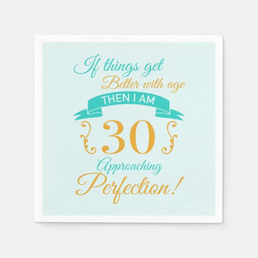 30e verjaardag beter met leeftijd servet (Voorkant)