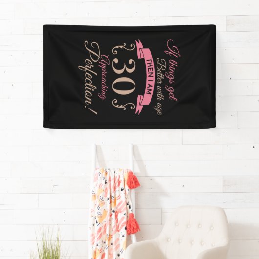 30e verjaardag beter met leeftijd spandoek (Insitu)