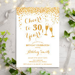 30e verjaardag - Cheers tot 30 jaar Gold White Kaart<br><div class="desc">30e uitnodiging van de verjaardag. Lekker tot 30 jaar! Elegant ontwerp in wit en goud. Met champagnebril,  scriptlettertype en confetti. Ideaal voor een stijlvolle dertigste verjaardagsfeestje. Pas je eigen gegevens aan. Kan op elke leeftijd aan show worden aangepast.</div>