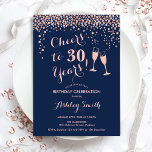 30e verjaardag - Cheers tot 30 jaar Roos Gold Navy Kaart<br><div class="desc">30e uitnodiging van de verjaardag. Lekker tot 30 jaar! Elegant ontwerp in blauw en roos goud. Met champagnebril,  scriptlettertype en confetti. Ideaal voor een stijlvolle dertigste verjaardagsfeestje. Pas je eigen gegevens aan. Kan op elke leeftijd aan show worden aangepast.</div>