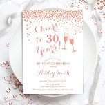 30e verjaardag - Cheers tot 30 jaar Roos Gold Whit Kaart<br><div class="desc">30e uitnodiging van de verjaardag. Lekker tot 30 jaar! Elegant ontwerp in wit en roos goud. Met champagnebril,  scriptlettertype en confetti. Ideaal voor een stijlvolle dertigste verjaardagsfeestje. Pas je eigen gegevens aan. Kan op elke leeftijd aan show worden aangepast.</div>