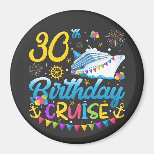 30e verjaardag Cruise B-Day Party Circle Magneet (Voorkant)