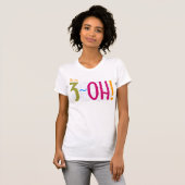 30e verjaardag - de Grote 3-OH! T-shirt (Voorkant volledig)