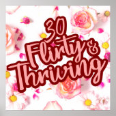30e Verjaardag Dertig Flirty en bloeiende Fun Pink Poster (Voorkant)
