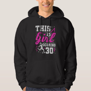 30e verjaardag dit meisje scoren 30 jaar oude socc hoodie
