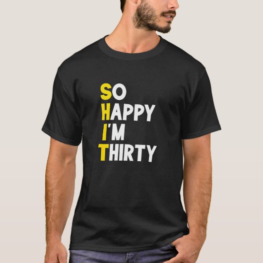 30e verjaardag dus blij dat ik dertig Mannen vrouw T-shirt (Voorkant)
