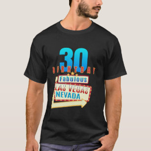 30e verjaardag Fabulous Las Vegas Nevada 30 jaar o T-shirt