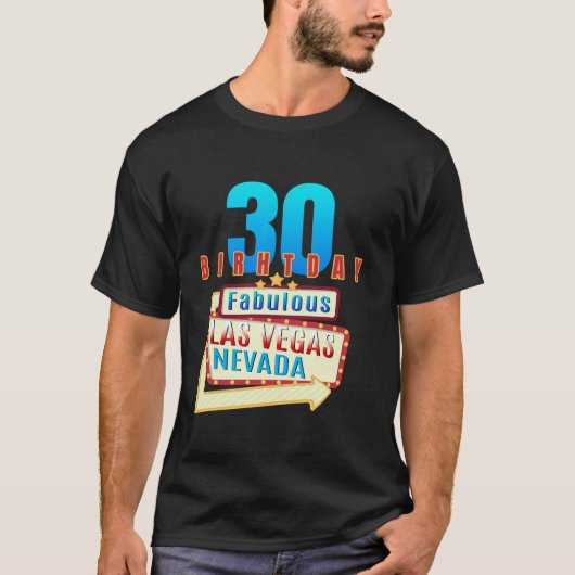 30e verjaardag Fabulous Las Vegas Nevada 30 jaar o T-shirt (Voorkant)