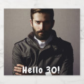30e verjaardag foto hallo 30 jongens mannen sparkling wijnetiket (Enkel label)