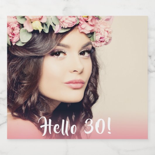 30e verjaardag foto hallo 30 vrouwen sparkling wijnetiket (Enkel label)