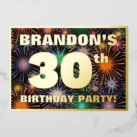 30e verjaardag — Fun, kleurrijke Fireworks look Folie Uitnodiging (Voorkant)
