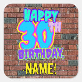 30e verjaardag - Fun, Urban Graffiti geïnspireerd  Vierkante Sticker (Voorkant)