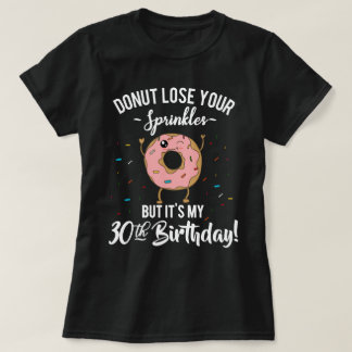 30e verjaardag Funny Donut BDay-feest T-shirt