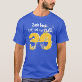 30e verjaardag Gift Dirty and Thirsty at 30 V02 T-shirt