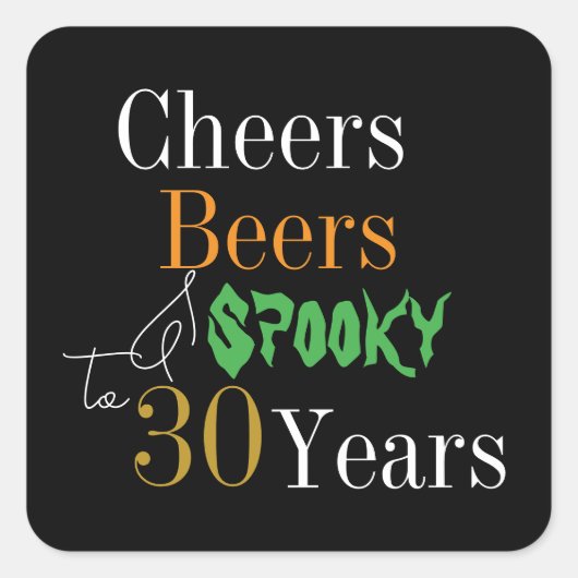 30e verjaardag Halloween Cheers Bieren Griezelfees Vierkante Sticker (Voorkant)