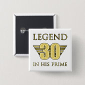 30e verjaardag Legend Vierkante Button 5,1 Cm (Voorkant /achterkant)