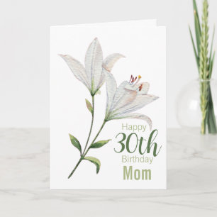 30e verjaardag Moeder Witte Lelie Flora Kaart