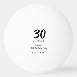 30e verjaardag Naam toevoegen Datum jaar zwart Pingpongbal