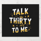 30e verjaardag | Over dertig voor mij praten Bier Etiket (Enkel label)