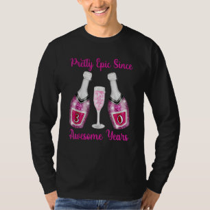 30e verjaardag Roze champagne flessen epic Sedert T-shirt