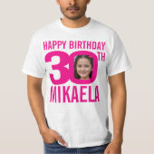 30e verjaardag roze douanenaam en fotomalplaatje t-shirt (Voorkant)