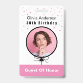 30e verjaardag Roze Foto ID Gastheer/Eer Gast Badge (Voorzijde)