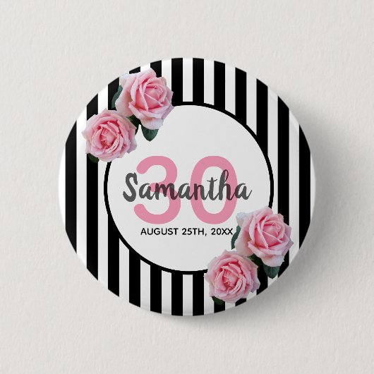 30e verjaardag roze rozen zwarte witte strepen ronde button 5,7 cm (Voorkant)