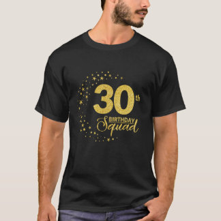 30e verjaardag Squad Party 30 jaar oud geel goud T-shirt