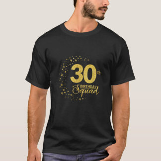 30e verjaardag Squad Party 30 jaar oud geel goud T-shirt
