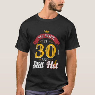 30e verjaardag vrouw is 30 nog steeds hete dertig t-shirt