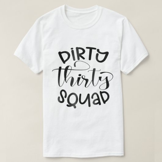 30e verjaardag Vrouwen Dirty Thirty Squad Group Fu T-shirt (Design voorkant)