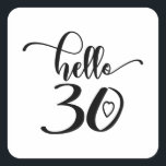 30e verjaardag Vrouwen Hallo 30 kinderen van 30 ja Vierkante Sticker<br><div class="desc">30e verjaardag Vrouwen Hallo 30 cute 30 jaar oud - Het perfecte en schattige cadeau van 30e verjaardag voor vrouwen! Het maakt een geweldige outfit of decoratie voor een verjaardagsfeest. Geweldige geschenk voor je vriend of vrouw,  zus,  dochter of nicht!</div>