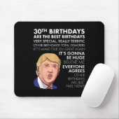 30e verjaardagscadeau Grappig Trump Quote Shirt vo Muismat (Met muis)