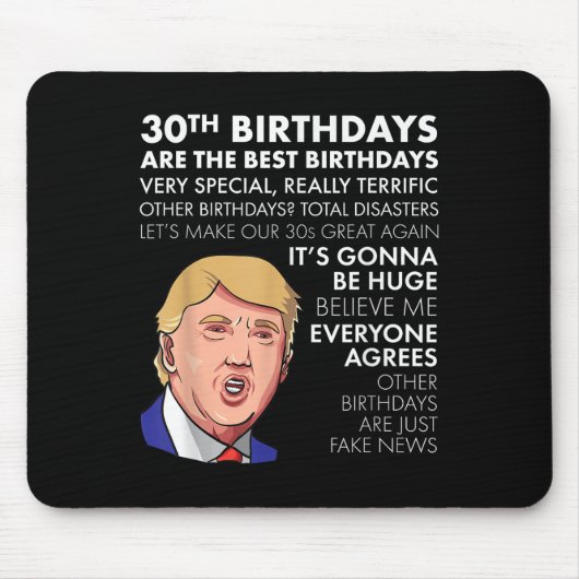 30e verjaardagscadeau Grappig Trump Quote Shirt vo Muismat (Voorkant)