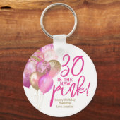 30ste verjaardag 30 is de nieuwe roze sleutelhanger (Voorkant)