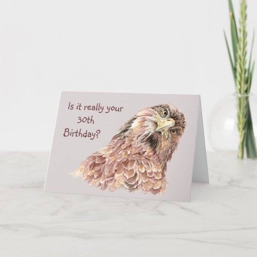 30ste verjaardag grappig, kijk niet naar Cute Hawk Kaart (Voorkant)