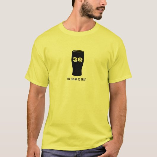30ste verjaardag - Ik zal naar die Beer Bash Drink T-shirt (Voorkant)