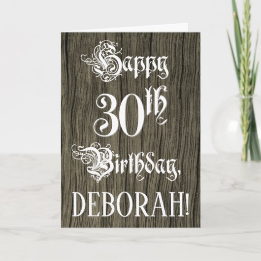 30th Birthday: Fancy, Elegant Text; Faux Wood Look Kaart (Voorkant)