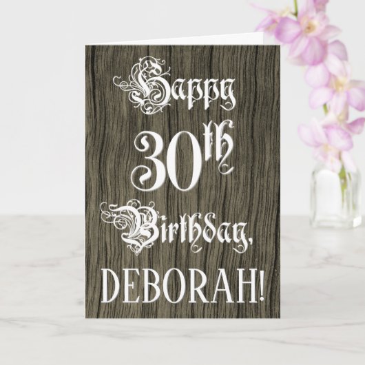 30th Birthday: Fancy, Elegant Text; Faux Wood Look Kaart (Orchidee)