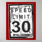 30th Birthday Funny Grungy Speed Limit Sign Poster (Voorkant)