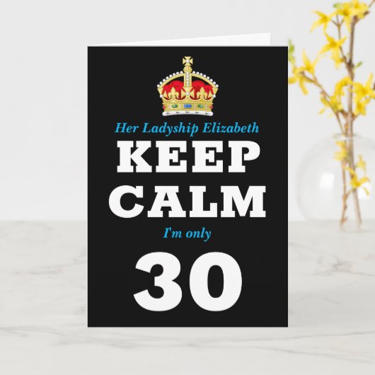 30th Birthday Funny Keep Calm Voeg bericht toe Vro Kaart (Gele Bloem)