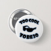 30th Birthday Gag Gift Ronde Button 5,7 Cm (Voorkant /achterkant)