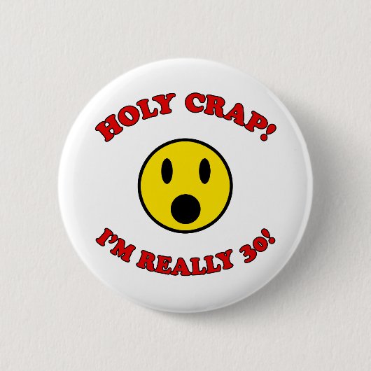 30th Birthday Gag Gifts Ronde Button 5,7 Cm (Voorkant)