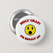 30th Birthday Gag Gifts Ronde Button 5,7 Cm (Voorkant /achterkant)