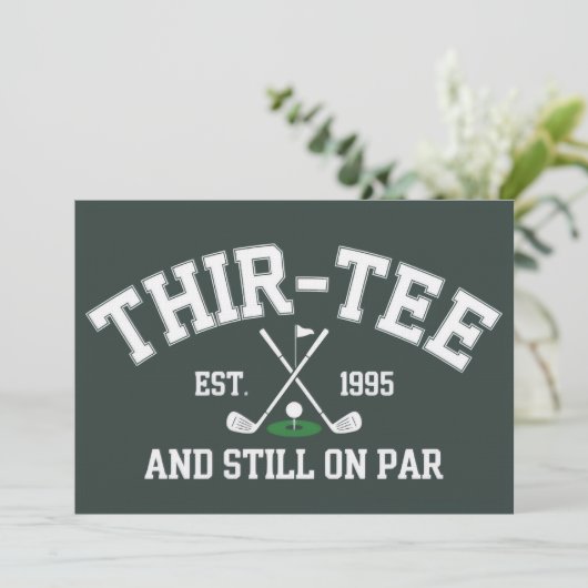 30th Birthday Gift 30th Thir-Tee Still On Par Dad Kaart (Staand voorkant)
