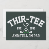 30th Birthday Gift 30th Thir-Tee Still On Par Dad Kaart (Voorkant / Achterkant)