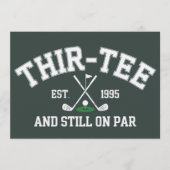 30th Birthday Gift 30th Thir-Tee Still On Par Dad Kaart (Voorkant)