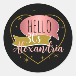 30th birthday hello 30 Personalized heart Ronde Sticker