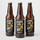 30th Birthday | I Make 30 Looks Good Bier Etiket (Flessen)